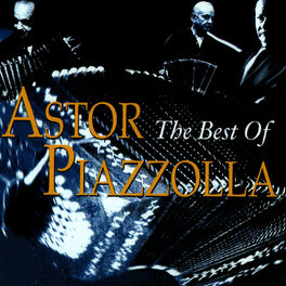Album cover of The Best of Astor Piazzolla