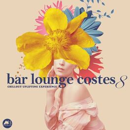 Album cover of Bar Lounge Costes 8: Chillout Uplifting Experience