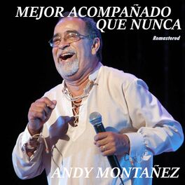 Album cover of Mejor Acompañado que Nunca Remastered
