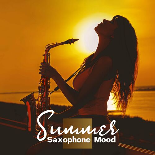 Background Music Masters - Summer Saxophone Mood: Sunny Days