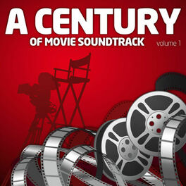 Album cover of A Century Of Movie Soundtracks Vol. 1