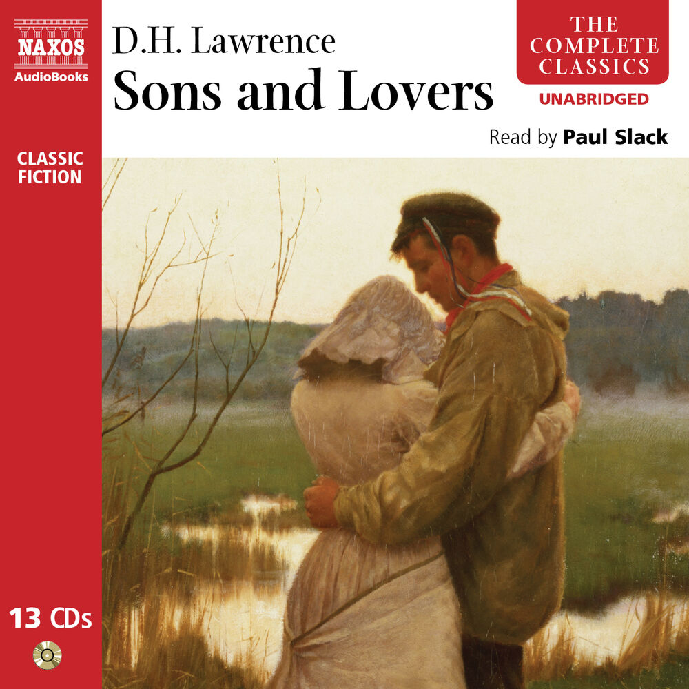 Лоуренс д.г. "sons and lovers". Lawrence "sons & lovers". Sons and lovers book. Lawrence писатель книг sons and lovers.