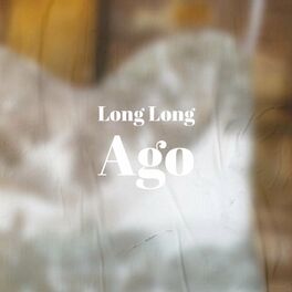 Album cover of Long Long Ago