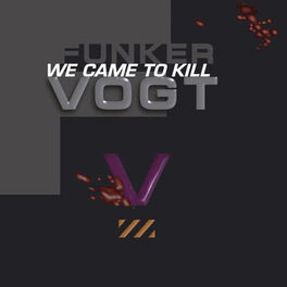 Album cover of We Came To Kill