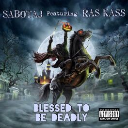Album cover of Blessed to Be Deadly (feat. Ras Kass)