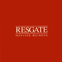 Resgate: músicas com letras e álbuns