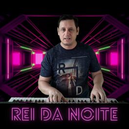 Album cover of Rei da Noite