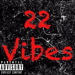Album cover of 22 Vibes