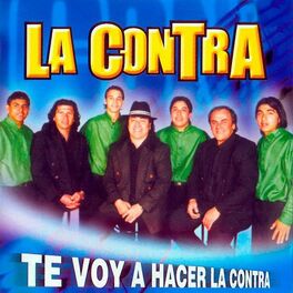 Album cover of Te Voy a Hacer la Contra