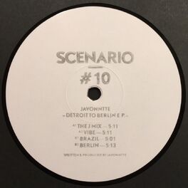 Album cover of SCENARIO#10 / Detroit To Berlin EP