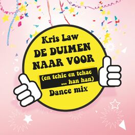 Album cover of De Duimen Naar Voor (en tchic en tchac han han) (Dance Mix)