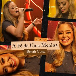Album cover of A Fé de Uma Menina (Ao Vivo)