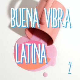Album cover of Buena Vibra Latina Vol. 2