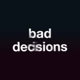 Album cover of Bad Decisions (Acoustic)