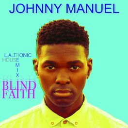 Album cover of Blind Faith (L.A_tronic House Remix)