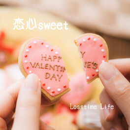 Losstime Life 恋心sweet Lyrics And Songs Deezer