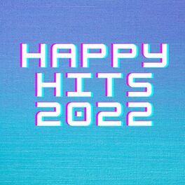 Album cover of Happy Hits 2022