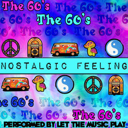 Album cover of Nostalgic Feeling: The 60's