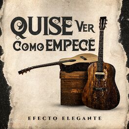 Album cover of Quise Ver Cómo Empecé