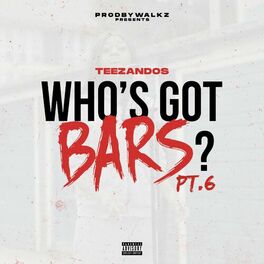 Album cover of Who's Got Bars?, Pt. 6