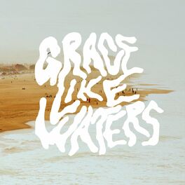 Album cover of Grace Like Waters