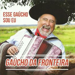 Album cover of Esse Gaúcho Sou Eu