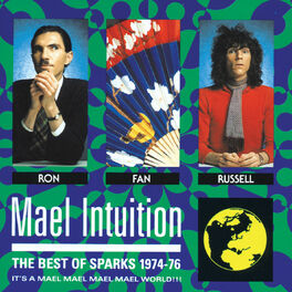 Album picture of Mael Intuition: Best Of Sparks 1974-76