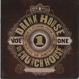 Album cover of Drink House to Church House, Vol. 1