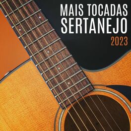 Album cover of Mais Tocadas Sertanejo 2023