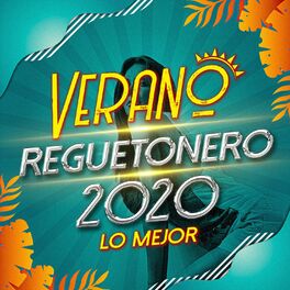 Album cover of Verano Reggaetonero 2020 Lo Mejor