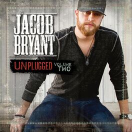 Album cover of Jacob Bryant Unplugged, Vol. 2