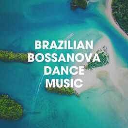 Album cover of Brazilian Bossanova Dance Music