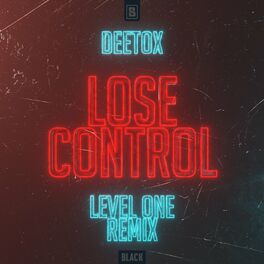 Album cover of Lose Control (Level One Remix)