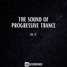 Album cover of The Sound Of Progressive Trance, Vol. 21