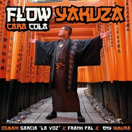 Album cover of Flow Yakuza Cara Cola