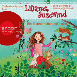 Album cover of Liliane Susewind - Ein Eichhörnchen hat's eilig (Ungekürzte Lesung)