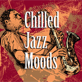 Album cover of Chilled Jazz Moods