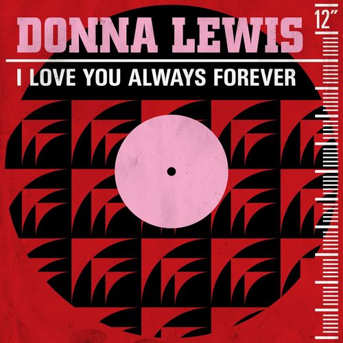 Donna Lewis - I Love You Always Forever: lyrics and songs | Deezer