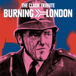 Album cover of Burning London The Clash Tribute