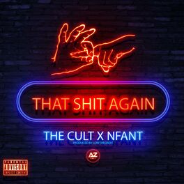 Album cover of That Shit Again (feat. The Cult & Nfant)