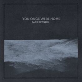Album cover of You Once Were Home