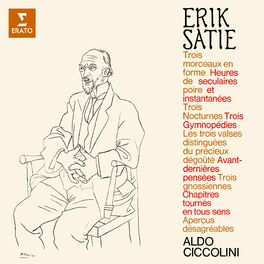 Album cover of Satie: Morceaux en forme de poire, Heures séculaires et instantanées, Nocturnes, Gymnopédies, Gnossiennes, Avant-dernières pensées