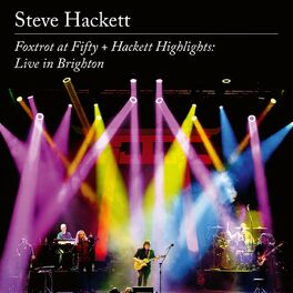 Album cover of Foxtrot at Fifty + Hackett Highlights: Live in Brighton