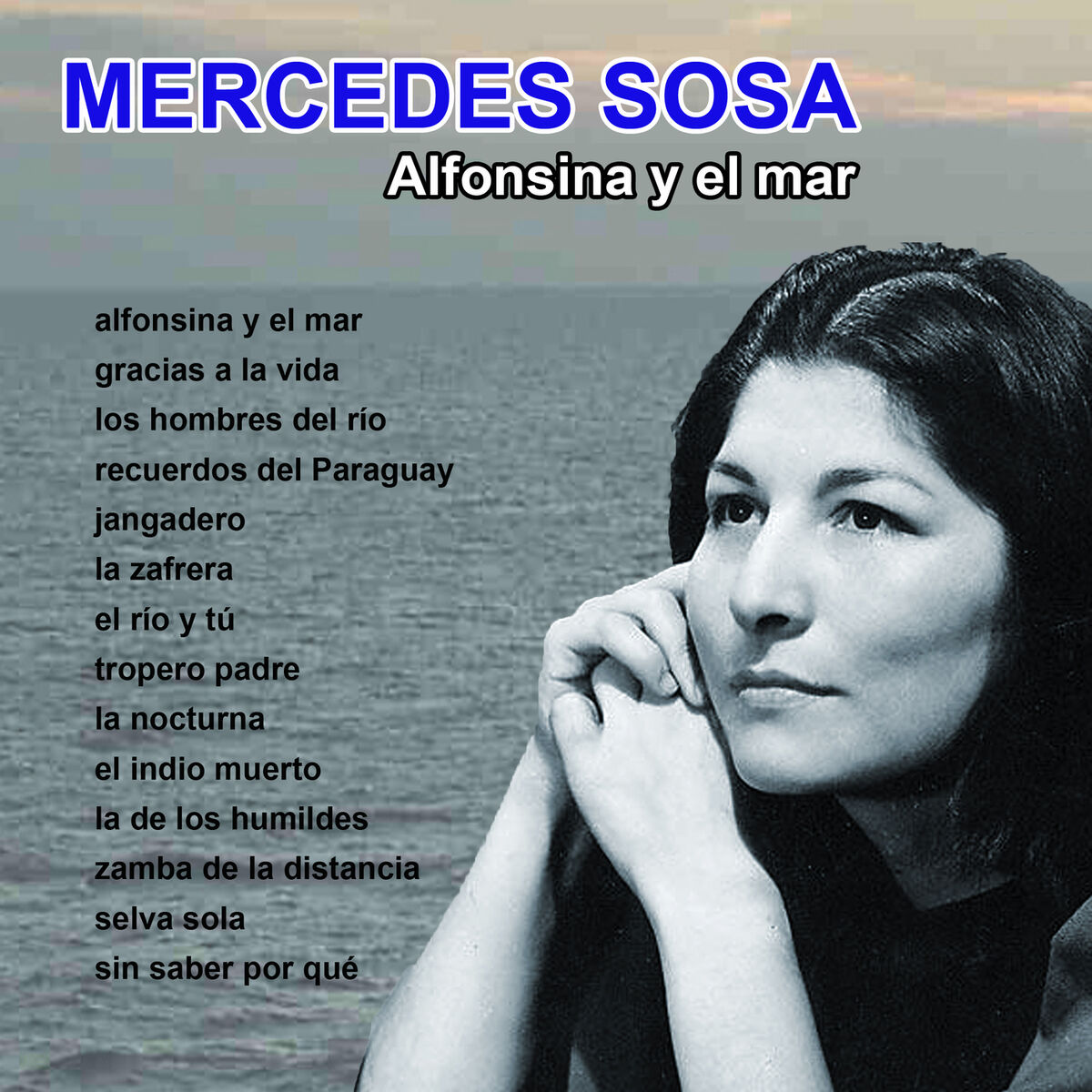 Mercedes Sosa - Los hombres del río: listen with lyrics | Deezer