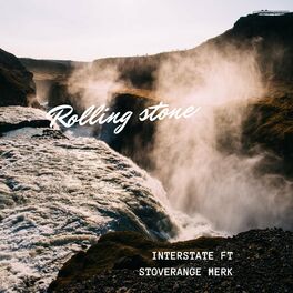 Album cover of Rolling Stone (feat. Interstate & Stoverange Merk)