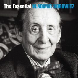 Album cover of The Essential Vladimir Horowitz