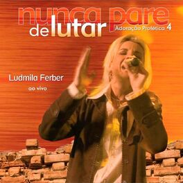 Album cover of Adoração Profética 4: Nunca Pare de Lutar (Ao Vivo)