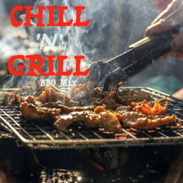 Album cover of Chill 'n' Grill BBQ Mix