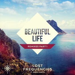 Album cover of Beautiful Life (feat. Sandro Cavazza) (Remixes, Pt. 1)