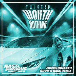Album cover of WORTH NOTHING (feat. Oliver Tree) (Drum & Bass Remix / Fast & Furious: Drift Tape/Phonk Vol 1)